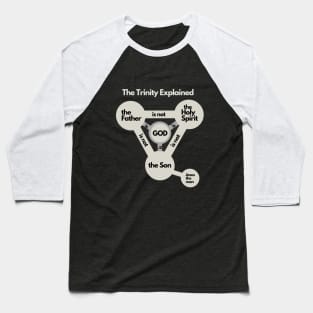 The Trinity explained, white graphic black Text Baseball T-Shirt